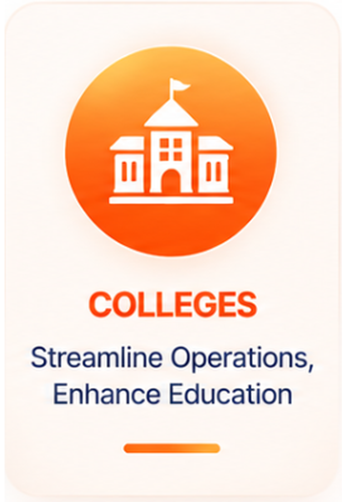 Colleges - Streamline Operations, Enhance Education